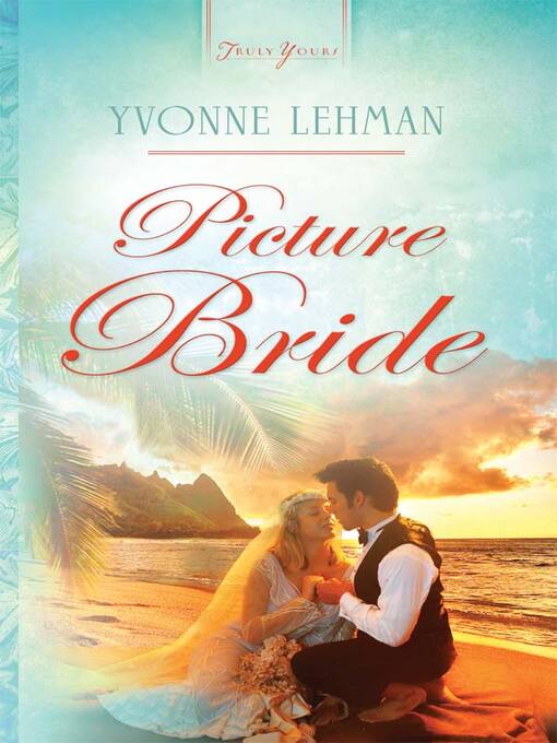 Title details for Picture Bride by Yvonne Lehman - Available